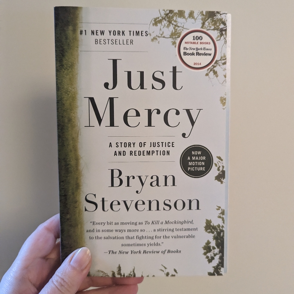 Just Mercy by Bryan Stevenson (non-fiction book)